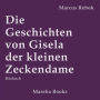 Die Geschichten von Gisela der kleinen Zeckendame