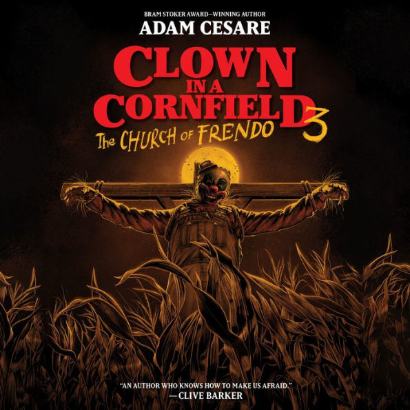 Clown in a Cornfield 3: The Church of Frendo