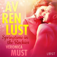 Av ren lust: Springtime in the Rockies