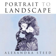Portrait to Landscape: A Landscape Strategy to Reframe Our Future