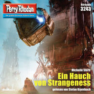 Perry Rhodan 3243: Ein Hauch von Strangeness: Perry Rhodan-Zyklus 
