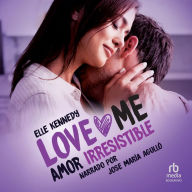 Amor irresistible (Love Me #3) / The Play