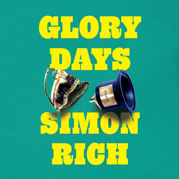 Glory Days: Stories