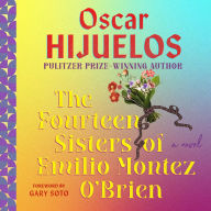 The Fourteen Sisters of Emilio Montez O'Brien: A Novel