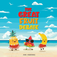 The Great Fruit Debate