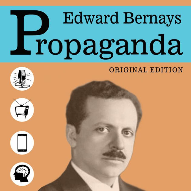Propaganda - Original Edition by Edward Bernays, Dalan Decker ...
