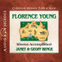Florence Young: Mission Accomplished