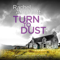 Turn to Dust (Detective Kay Hunter Series #9)