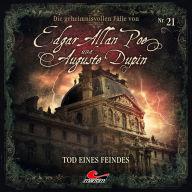 Edgar Allan Poe & Auguste Dupin, Folge 21: Tod eines Feindes