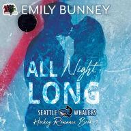 All Night Long: A Novella