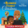 A Blended Family Christmas: A Short Story