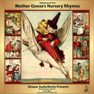 Selections from Mother Goose's Nursery Rhymes