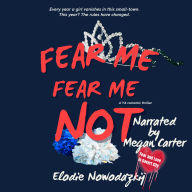 Fear Me, Fear Me Not: A small-town YA romantic thriller