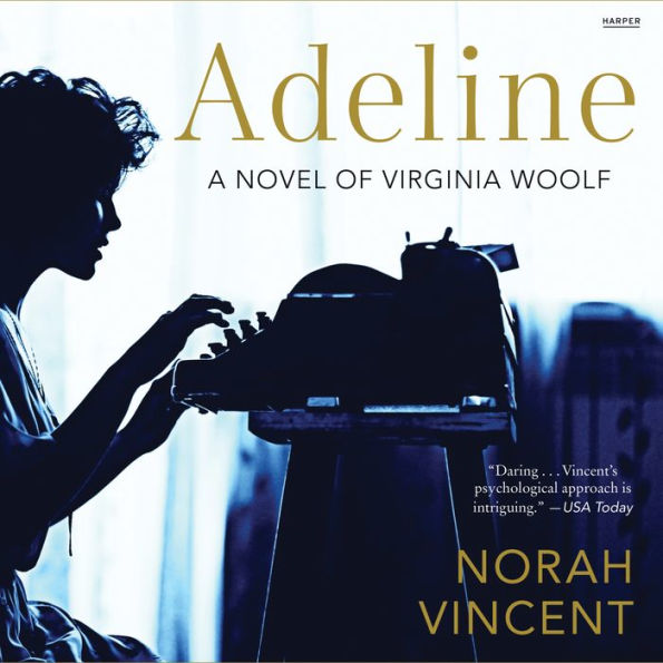 Adeline: A Novel of Virginia Woolf