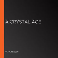 A Crystal Age