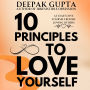 10 Principles to Love Yourself: How to Start your Day and Sleep Peacefully