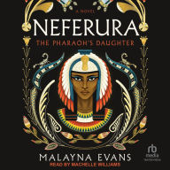 Neferura: The Pharaoh's Daughter: A Novel