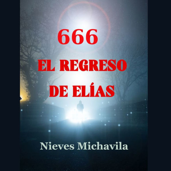 666 El regreso de Elías