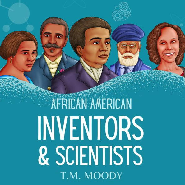 African American Inventors and Scientists