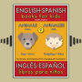 9 - More Animals (Más Animales) - English Spanish Books for Kids (Inglés Español Libros para Niños): Bilingual book to learn basic Spanish to English words (Livro bilingüe con traducción del Inglés al Español y Inglés para principiantes)