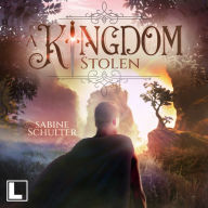 Kingdom Stolen, A - Kampf um Mederia, Band 5 (ungekürzt)