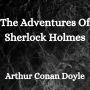 The Adventures Of Sherlock Holmes