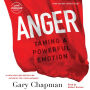 Anger: Taming a Powerful Emotion