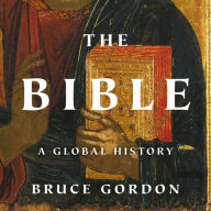 The Bible: A Global History