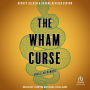 The Wham Curse