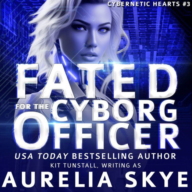 Fated For The Commander Fated Mates SFR by Aurelia Skye