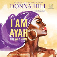 I am Ayah: The Way Home