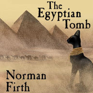 The Egyptian Tomb