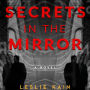 Secrets in the mirror