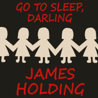 Go To Sleep, Darling