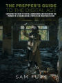 The Prepper's Guide to the Digital Age: Surviving the Risks of Digital Armageddon and Navigating the Promise of a Technological Utopia in an Uncertain Future