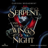 The Serpent and the Wings of Night (German Edition)