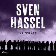 Krigsrätt - Sven Hassel-serien 12 (oförkortat)