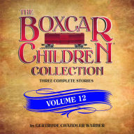 The Boxcar Children Collection Volume 12: The Mystery Horse, The Mystery at the Dog Show, The Castle Mystery