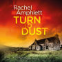 Turn to Dust (Detective Kay Hunter Series #9)