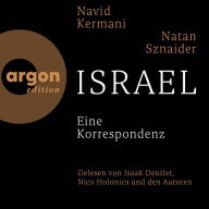 Israel - Eine Korrespondenz (Ungekürzte Lesung)