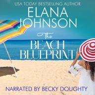 The Beach Blueprint: Sweet Romance & Women's Friendship Fiction