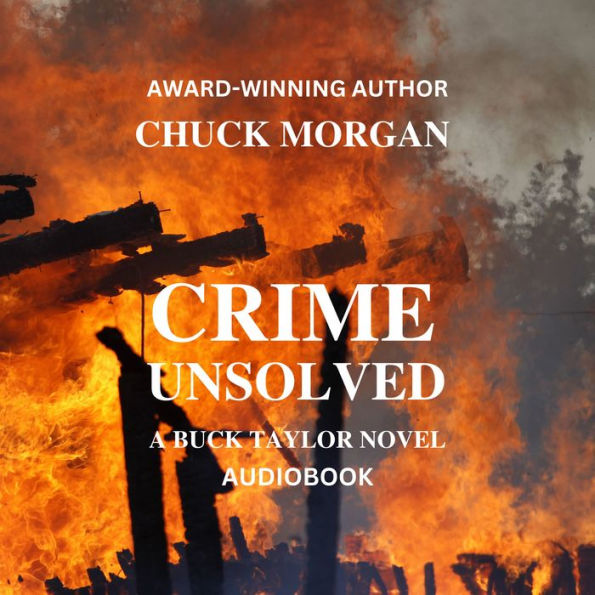 Crime Unsolved, A Buck Taylor Novel