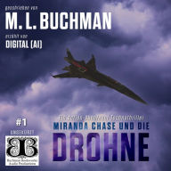 Miranda Chase und die Drohne: Ein Action-Abenteuer Technothriller