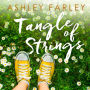 Tangle of Strings