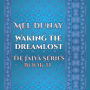 Waking the Dreamlost