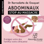 Abdominaux, stop au massacre: Protégez votre dos, tonifiez votre silhouette