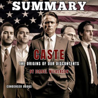 Summary of Caste The Origins of Our Discontents by Isabel Wilkerson