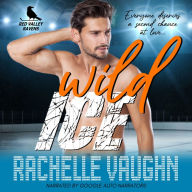 Wild Ice: A Grumpy Sunshine Sports Romance