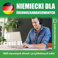 S¿ownictwo niemieckie dla ¿redniozaawansowanych B1_01 (Abridged)