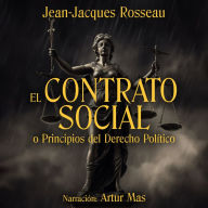 El Contrato Social: O Principios del Derecho Político